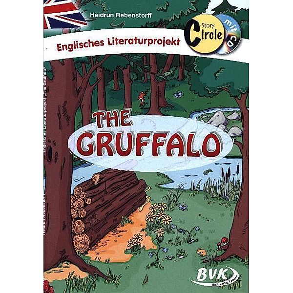 Englisches Literaturprojekt 'The Gruffalo', m. Audio-CD, Heidrun Rebenstorff