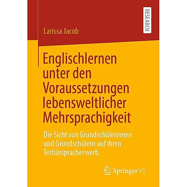 Englischlernen unter den Voraussetzungen lebensweltlicher Mehrsprachigkeit, Larissa Jacob