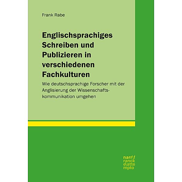 Englischsprachiges Schreiben und Publizieren in verschiedenen Fachkulturen, Frank Rabe