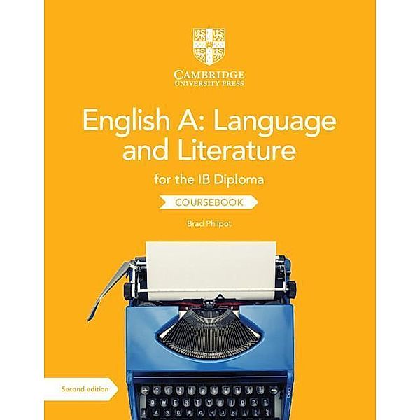 English A: Language/Literature Ib Diploma Corusebk., Brad Philpot