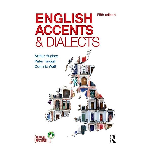 English Accents and Dialects, Arthur Hughes, Peter Trudgill, Dominic Watt