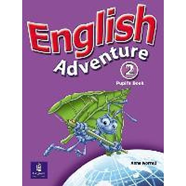 English Adventure Level 2 Pupils Bk+Picture Cards, Anne Worrall