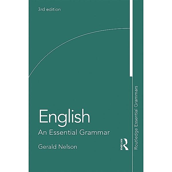 English: An Essential Grammar, Gerald Nelson