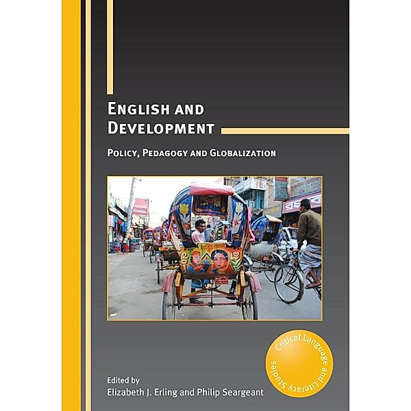 English and Development / Critical Language and Literacy Studies Bd.17