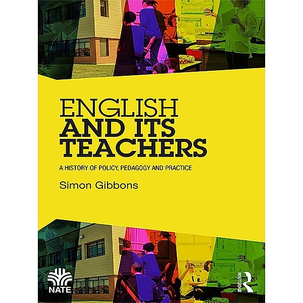 English and Its Teachers, Simon Gibbons