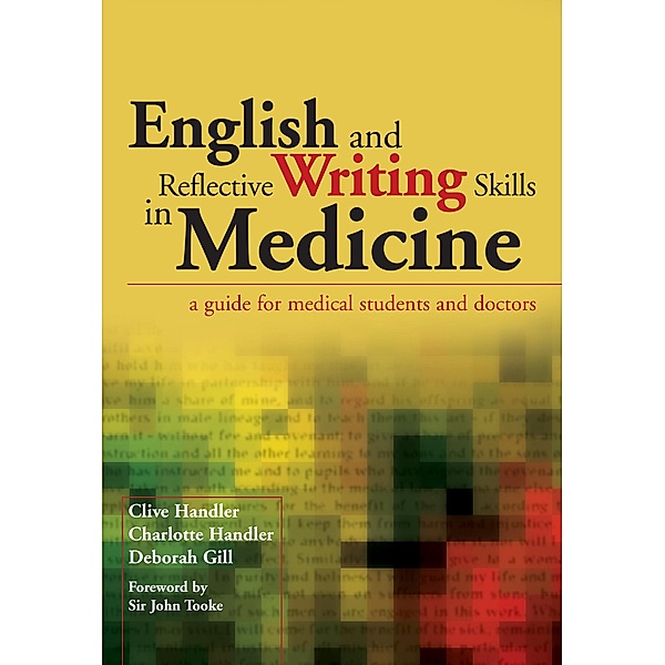 English and Reflective Writing Skills in Medicine, Clive Handler, Charlotte Handler, Deborah Gill