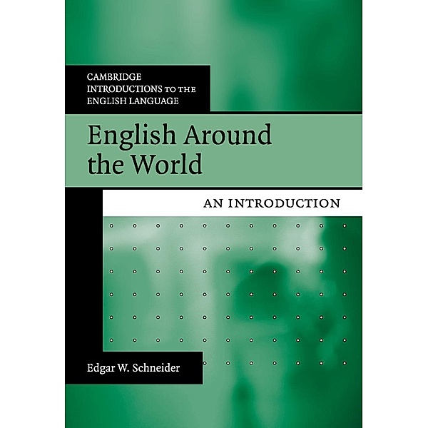 English Around the World, Edgar W. Schneider