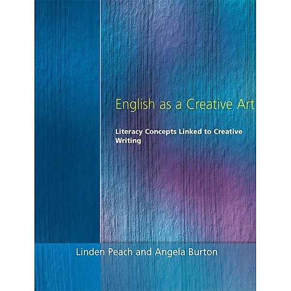 English as a Creative Art, Linden Peach, Angela Burton