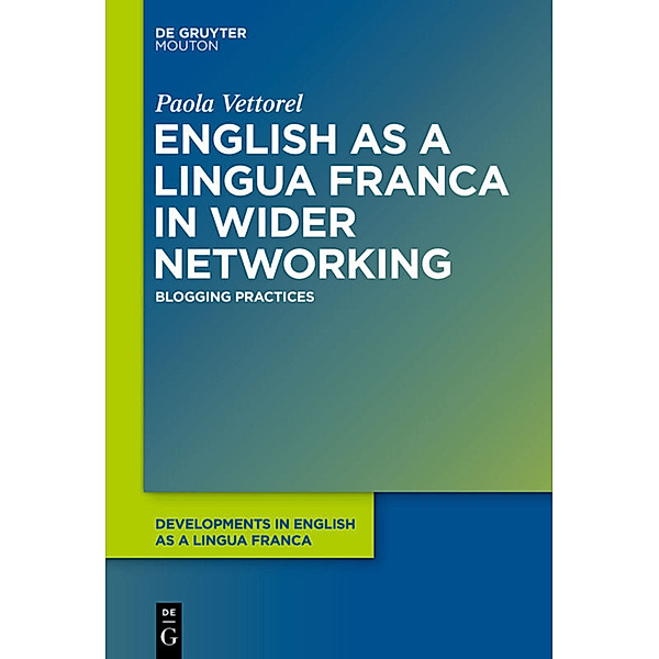 English as a Lingua Franca in Wider Networking, Paola Vettorel