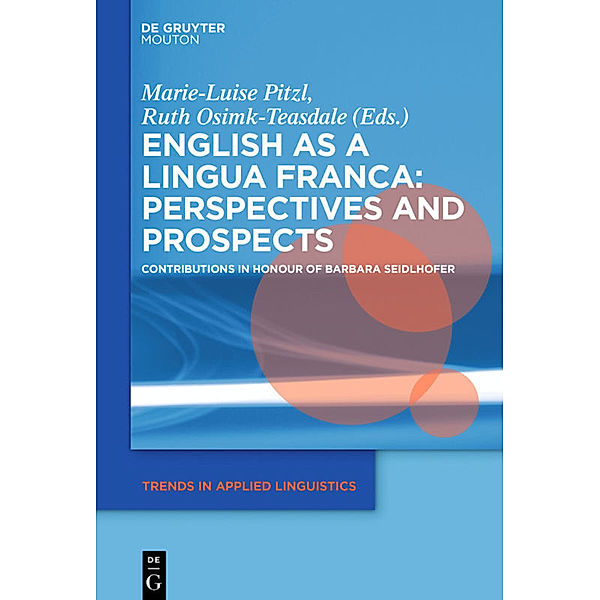 English as a Lingua Franca: Perspectives and Prospects