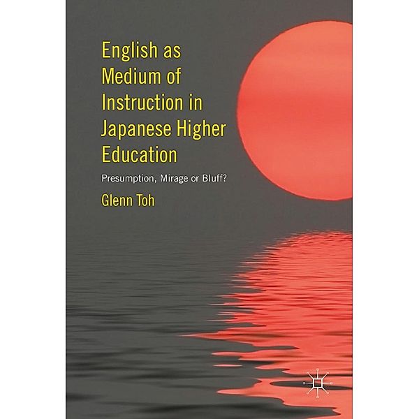 English as Medium of Instruction in Japanese Higher Education / Progress in Mathematics, Glenn Toh