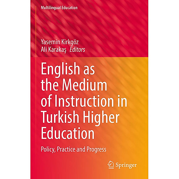 English as the Medium of Instruction in Turkish Higher Education