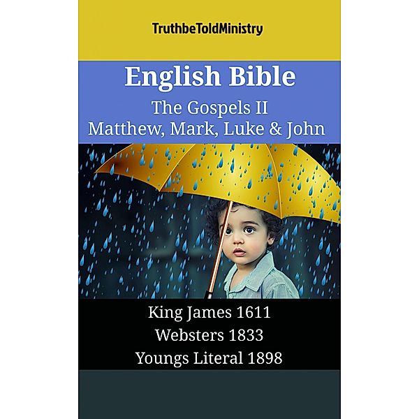 English Bible - The Gospels II - Matthew, Mark, Luke & John / Parallel Bible Halseth English Bd.1323, Truthbetold Ministry