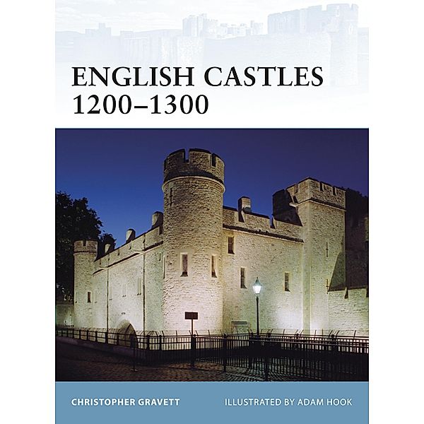 English Castles 1200-1300, Christopher Gravett