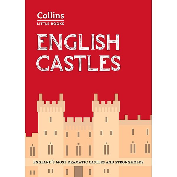 English Castles / Collins Little Books, Historic UK