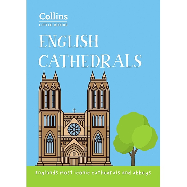 English Cathedrals / Collins Little Books, Historic UK