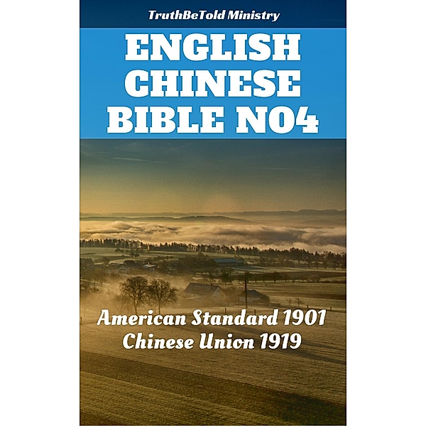 English Chinese (simplified) Bible No4 / Parallel Bible Halseth Bd.274, Truthbetold Ministry