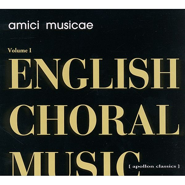 English Choral Music Vol.1, Amici Musicae, Enleutner