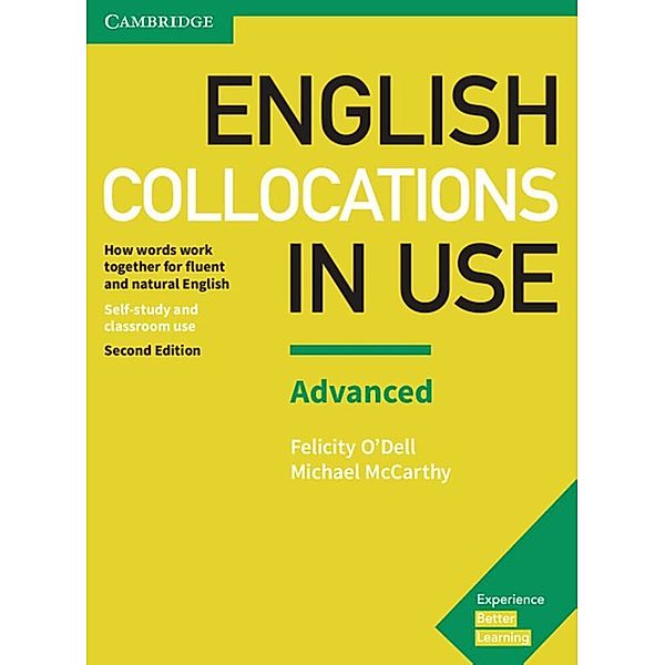 English Collocations in Use / English Collocations in Use, Advanced, Felicity O'Dell, Michael McCarthy