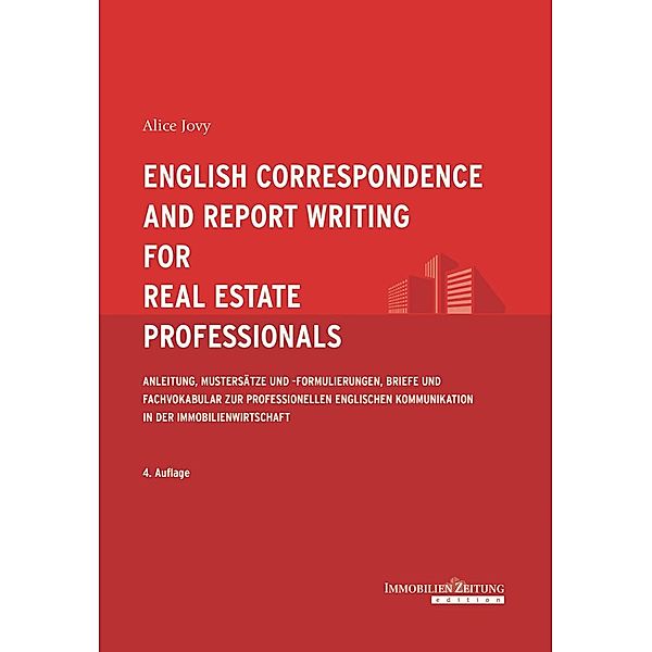 English Correspondence and Report Writing for Real Estate Professionals, Alice Jovy