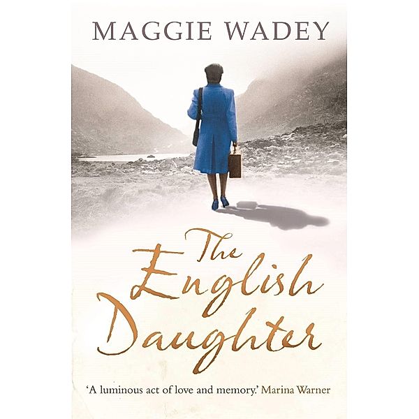 ENGLISH DAUGHTER, Maggie Wadey