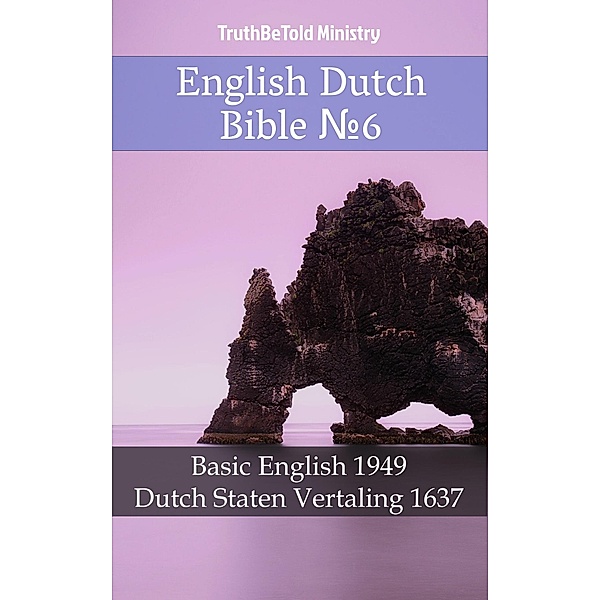 English Dutch Bible ¿6 / Parallel Bible Halseth Bd.500, Truthbetold Ministry