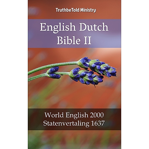 English Dutch Bible II / Parallel Bible Halseth Bd.1977, Truthbetold Ministry