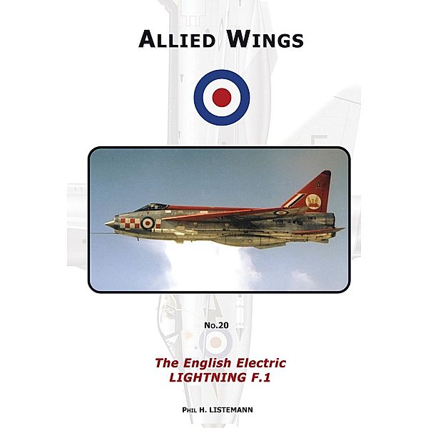 English Electric Lightning F.1 / Philedition, Phil H. Listemann