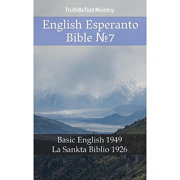 English Esperanto Bible ¿7 / Parallel Bible Halseth Bd.502, Truthbetold Ministry