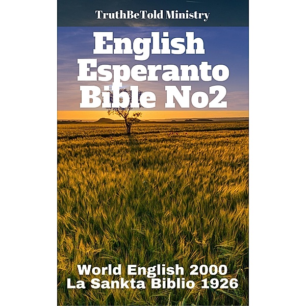 English Esperanto Bible No2 / Parallel Bible Halseth Bd.31, Truthbetold Ministry, Joern Andre Halseth, Rainbow Missions, Ludwik Lazar Zamenhof