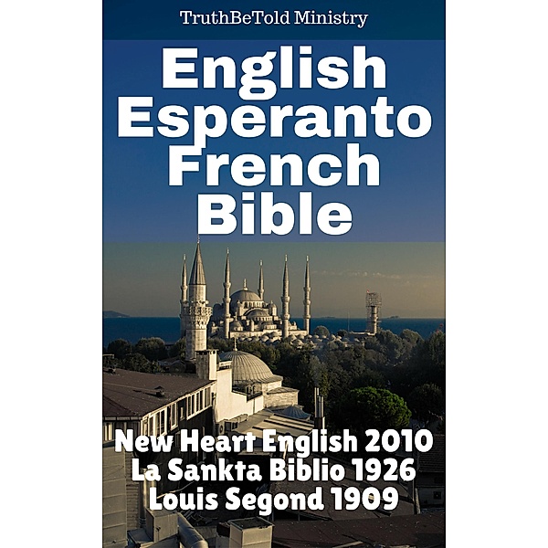 English Esperanto French Bible / Parallel Bible Halseth Bd.50, Truthbetold Ministry