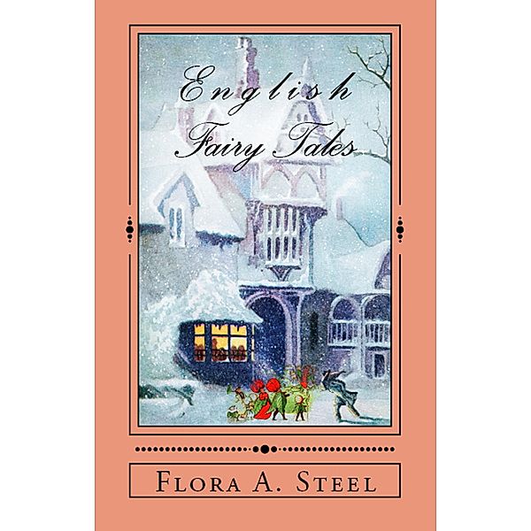 English Fairy Tales, Flora Annie Steel