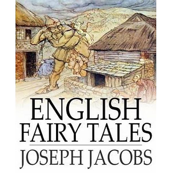 English Fairy Tales, Joseph Jacobs