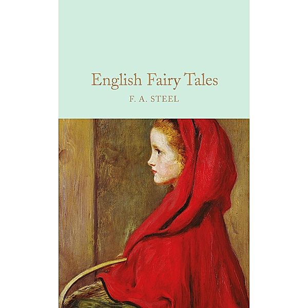 English Fairy Tales / Macmillan Collector's Library, F. A. Steel