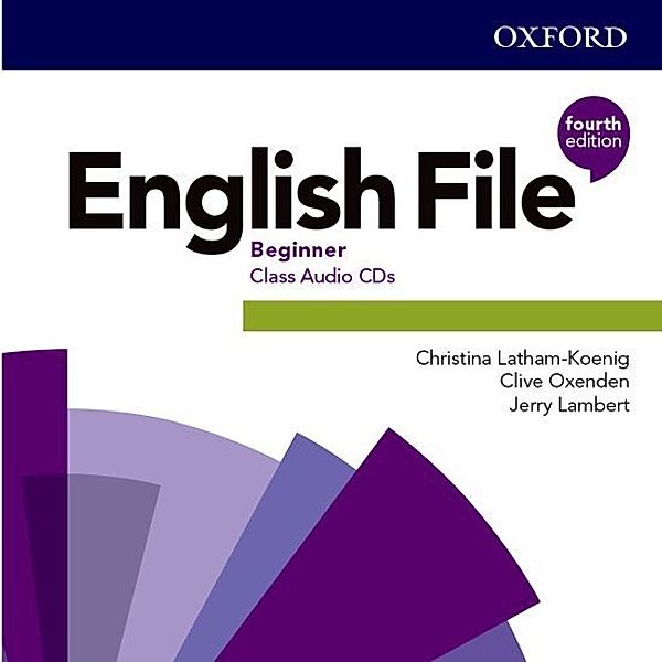 English File Beginner,Class Audio-CDs, Christina Latham-Koenig, Clive Oxenden, Jerry Lambert