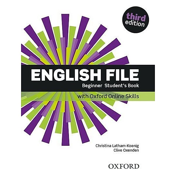 English File: Beginner: Student's Book with Oxford Online Skills