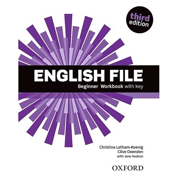 English File, Beginner, Third Edition / Workbook with Key, Oxenden, Latham-koenig