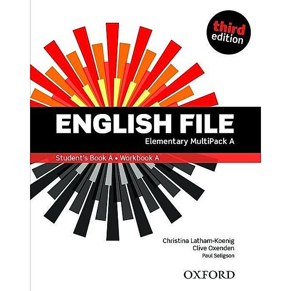 English File: Elementary. MultiPAC A, Clive Oxenden, Christina Latham-Koenig, Paul Seligson