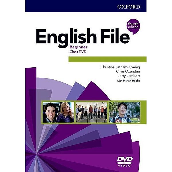 English File: English File: Beginner: Class DVDs, Christina Latham-Koenig, Clive Oxenden, Jerry Lambert