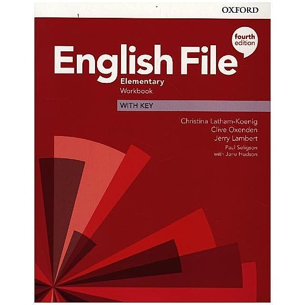 English File / English File: Elementary: Workbook with Key, Christina Latham-Koenig, Clive Oxenden, Jerry Lambert