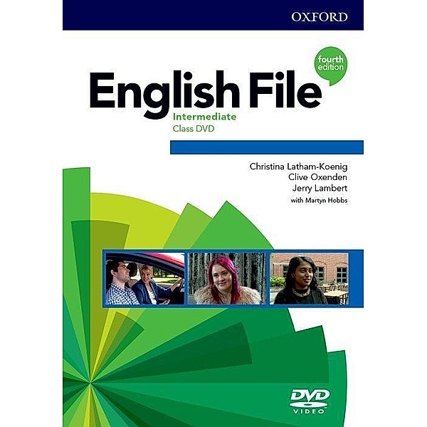 English File: English File: Intermediate: Class DVDs, Christina Latham-Koenig, Clive Oxenden, Kate Chomacki