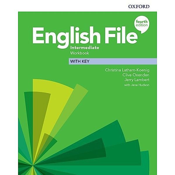 English File / English File: Intermediate: Workbook with Key, Christina Latham-Koenig, Clive Oxenden, Kate Chomacki