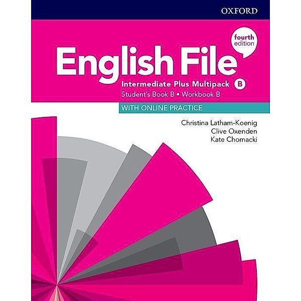 English File: Intermediate Plus: Student's Book/Workbook Multi-Pack B, Christina Latham - Koenig, Clive Oxenden, Kate Chomacki