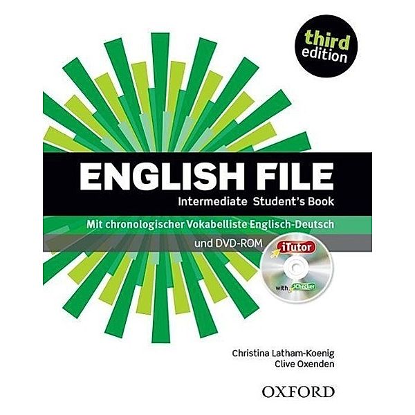 English File, Intermediate, Third Edition: Student's Book, m. iTutor DVD-ROM (Deutsche Ausgabe), Clive Oxenden