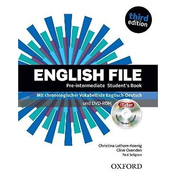 English File, Pre-Intermediate, Third Edition: Student's Book, m. iTutor DVD-ROM (Deutsche Ausgabe), Clive Oxenden