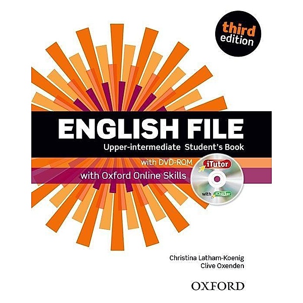 English File, Upper-Intermediate, Third Edition: Student's Book with iTutor and Online Skills, w. DVD