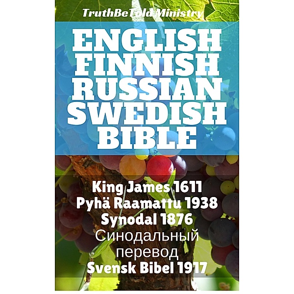 English Finnish Russian Swedish Bible / Parallel Bible Halseth Bd.80, Truthbetold Ministry, Joern Andre Halseth, King James, Kong Gustav V