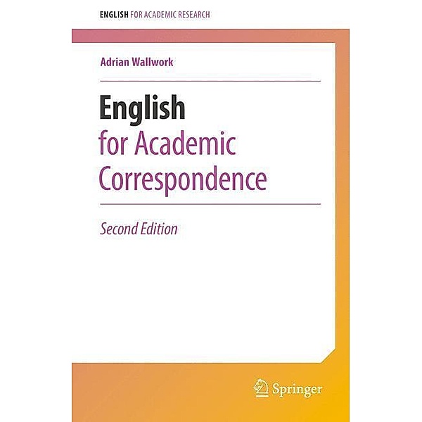 English for Academic Correspondence, Adrian Wallwork