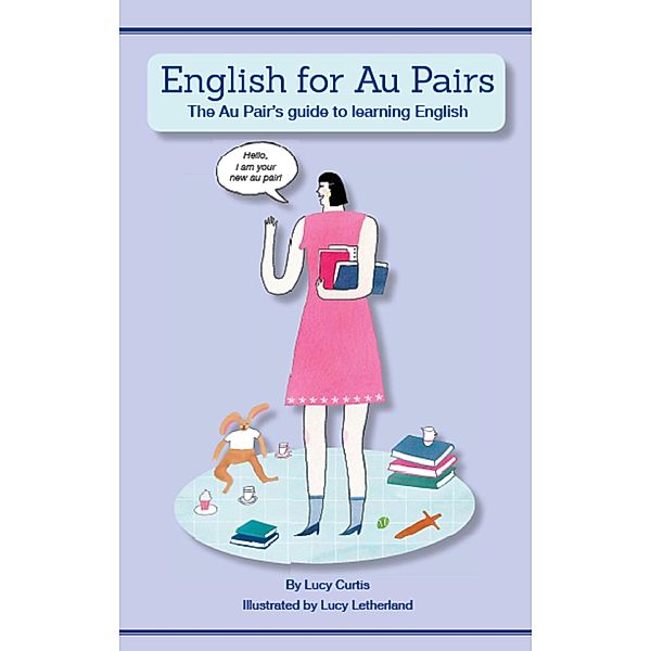 English for Au Pairs, Lucy Curtis