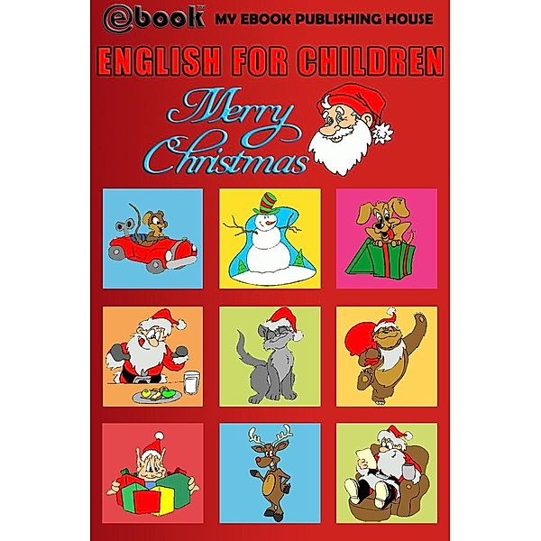 English for Children - Merry Christmas, My Ebook Publishing House